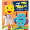Eva Steele-Staccio Make Mini Pinatas (Mixed Media Product) Klutz