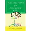 Allan Schore The Development of the Unconscious Mind (Copertina rigida)