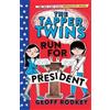 Geoff Rodkey The Tapper Twins Run for President (Tascabile) Tapper Twins