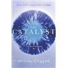 Helena Coggan The Catalyst (Tascabile) Wars of the Angels