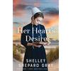 Shelley Shepard Gray Her Heart`s Desire (Tascabile)