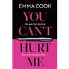 Emma Cook You Can't Hurt Me (Copertina rigida)