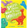 Lucy Rowland Sniff, Sniff... What's That Whiff? (Tascabile)