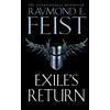 Raymond E. Feist Exile's Return (Tascabile) Conclave of Shadows