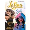 Kayden Phoenix Latina Superheroes (Tascabile) Latina Superheroes