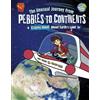 Stephanie True Peters The Unusual Journey from Pebbles to Continents (Tascabile)