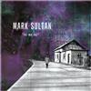 Mark Sultan Let Me Out (Vinyl LP) 12" Album