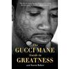 Simon & Schuster The Gucci Mane Guide to Greatness