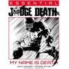 John Wagner Essential Judge Death: My Name Is Death (Tascabile)