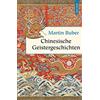 Martin Buber Chinesische Geistergeschichten: Chinesische Geis (Copertina rigida)
