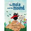 Will Hamilton-Davies The Mole and the Mound (Tascabile)