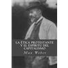 Max Weber La etica protestante y el espiritu del capitalismo (Tascabile)