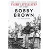 Nick Chiles Bobby Brown Every Little Step (Tascabile)