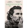 Matthew McConaughey Greenlights (Tascabile)