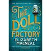 Pan Macmillan The doll factory: The spellbinding gothic page turner of desire and obsession