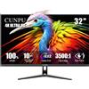 Cunpu Monitor 32 pollici Ultra HD 4K, 3840x2160, sRGB100%, 1,07 Miliardi di