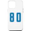 Uniform Number Blue SUL RETRO E FRONTE Custodia per iPhone 12 Pro Max Blu Numero 80 Uniforme Numerata Squadra Sportivo