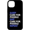 Merch di Amazon Custodia per iPhone 13 Cura del sonno per barboncino ripetere divertente amante dei cani