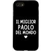 divertente e originale per ogni Paolo Custodia per iPhone SE (2020) / 7/8 Il Miglior Paolo del Mondo Divertente | Regalo per Paolo