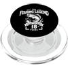 18 YEAR OLD FISHER BIRTHDAY PRESENTS La leggenda della pesca li avvolge per 18 anni di compleanno PopSockets PopGrip per MagSafe