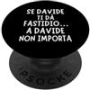 Nomi Davide Divertenti Idea regalo originale per Davide, perfetta per compleanni PopSockets PopGrip Adesivo