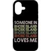 Someone Loves Me In US State Of Rhode Is Custodia per iPhone 17 Qualcuno nel Rhode Island mi ama State Retro Vintage