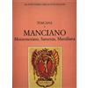 Bonsignori Atlante storico delle città italiane. Toscana. Vol. III: Manciano, Montemarano, Saturnia, Marsiliana (Maremma): Vol. 3