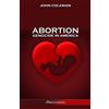 John Coleman Abortion: The most vitally important issue in U.S. hist (Tascabile)