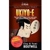 Yumi Boutwell John Clay Boutwell Ukiyo-e (Tascabile) Japanese History Reader