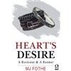 MJ Fothe Heart's Desire: A Rockstar & A Runner (Tascabile)