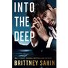 Brittney Sahin Into the Deep (Tascabile) Delta Shield Security