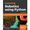 Lentin Joseph Learning Robotics using Python (Tascabile)