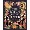 Walker Books Ltd. The Witch in the Tower: A unique highly illustrated story for children aged 5-9 who love spellbinding fantasy epics and modern adventure stories. (The Times' Best Children's Books of 2025!): 2