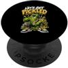 Grande Dill Divertente Pickle Love Cucum Let´s Get Pickled Home di cetriolo di Big Dill Pickle Lovers PopSockets PopGrip Adesivo