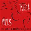 The Phil Collins Big Band A Hot Night in Paris (CD) Remastered Album