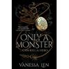 Vanessa Len Only a Monster (Tascabile) Only a Monster