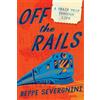 Beppe Severgnini Off the Rails (Copertina rigida)