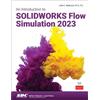 John E. Matsson An Introduction to SOLIDWORKS Flow Simulation 2023 (Tascabile)