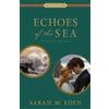 Sarah M Eden Echoes of the Sea (Tascabile) Proper Romance Time-Slip