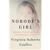 Virginia Roberts Giuffre Nobody's Girl (Copertina rigida)