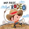 Lee Williams My First Rodeo (Libro di cartone)