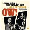 Johnny Griffin & Eddie 'Lockjaw' Davis Ow! Live at the Penthouse (CD) Album