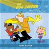 Tom Eaton The Bug Zapper (Tascabile) Bug Zapper