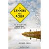 MONDADORI Il cammino dell'acqua