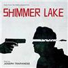 Joseph Trapanese Shimmer Lake (CD)