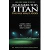 Taylor Trade Publishing Remember This Titan: The Bill Yoast Story: Lessons Learned from a Celebrated Coach's Journey As Told to Steve Sullivan