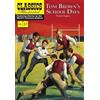 John Tartaglione Tom Brown's Schooldays (Tascabile) Classics Illustrated
