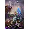 James Hunter Vigil's Valor (Tascabile) Vigil Bound