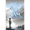 Suprita Bhattacharjee The Magic of 4AM (Brahma Muhurta) (Tascabile)