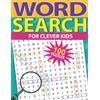 Creativa Art Word Search For Clever Kids: 100 Fun and Educational Wo (Tascabile)